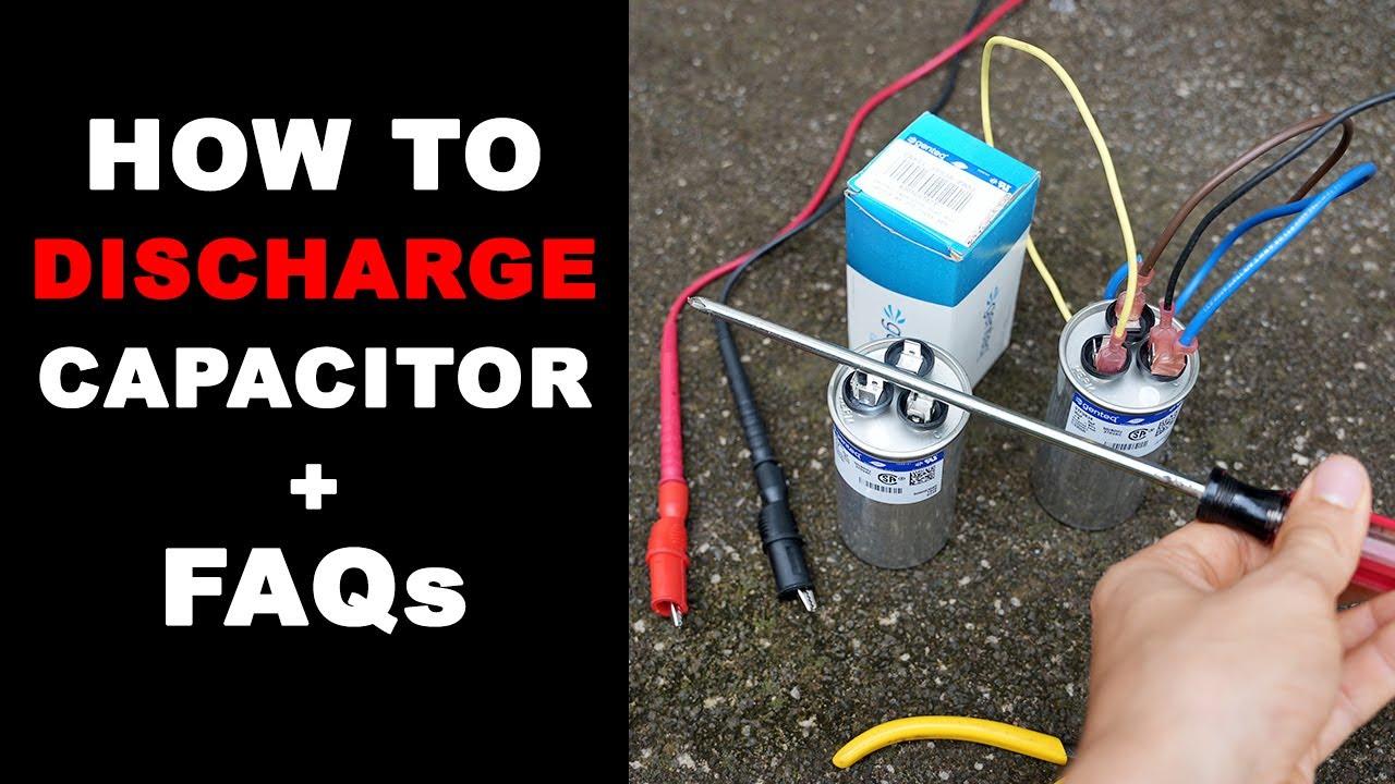 how to discharge a capacitor